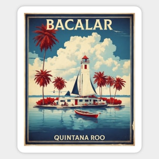 Bacalar Quintana Roo Mexico Tourism Travel Vintage Poster Sticker